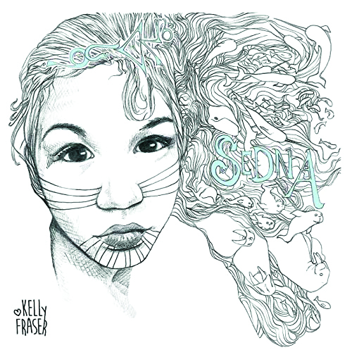 Kelly Fraser Sedna album cover