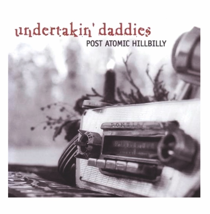Undertakin' Daddies album cover