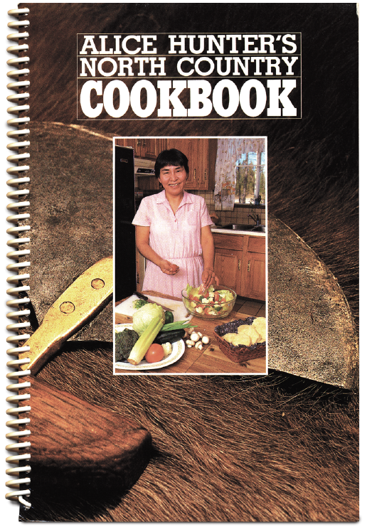 Alice Hunter's North Country Cookbook, published in 1986